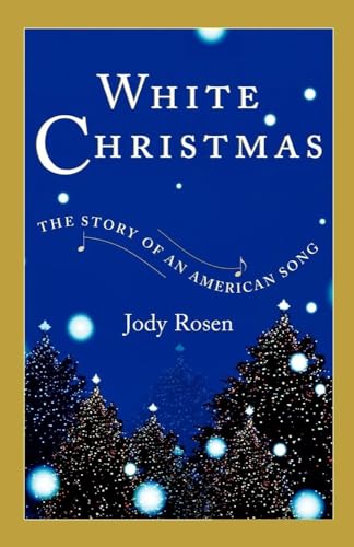 White Christmas: The Story of an American Song von Scribner Book Company