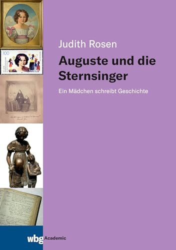 Auguste und die Sternsinger: Ein Mädchen schreibt Geschichte von wbg academic