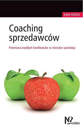 Coaching sprzedawców: Przemiana zwykłych handlowców w mistrzów sprzedaży von Nieoczywiste