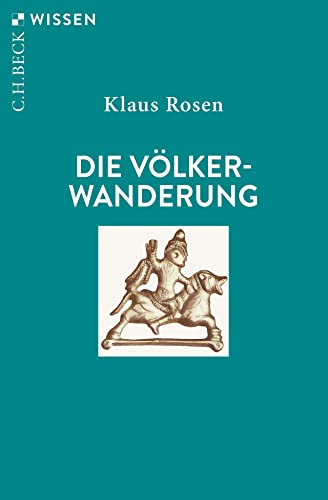Die Völkerwanderung (C.H.BECK Wissen) von Beck C. H.