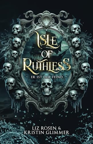Isle of Ruthless: Er ist der Feind von Independently published