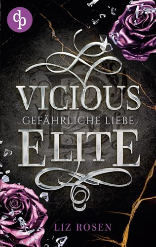 Vicious Elite: Gefährliche Liebe
