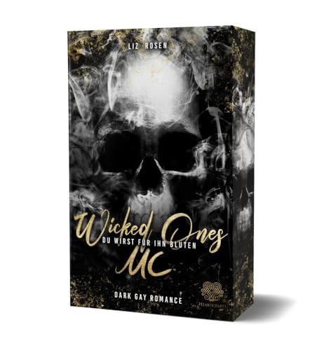 Wicked Ones MC - Du wirst für ihn bluten: (Dark Gay Romance): (Dark Gay Romance): Mit wunderschönem limitierten Farbschnitt von Heartcraft Verlag (Nova MD)