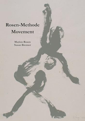 Rosen-Methode Movement von Books on Demand GmbH