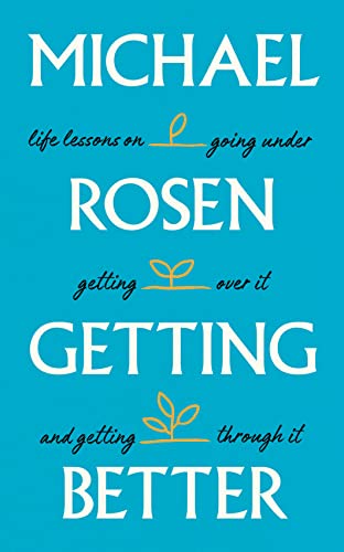 Getting Better: Life lessons on going under, getting over it, and getting through it von Ebury Press