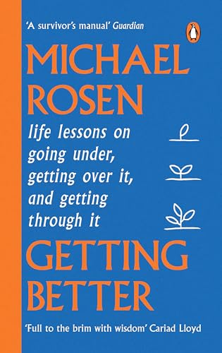 Getting Better: Life lessons on going under, getting over it, and getting through it von Ebury Press