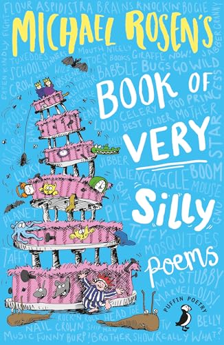 Michael Rosen's Book of Very Silly Poems