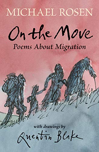 On the Move: Poems About Migration On the Move: Poems About Migration von WALKER BOOKS