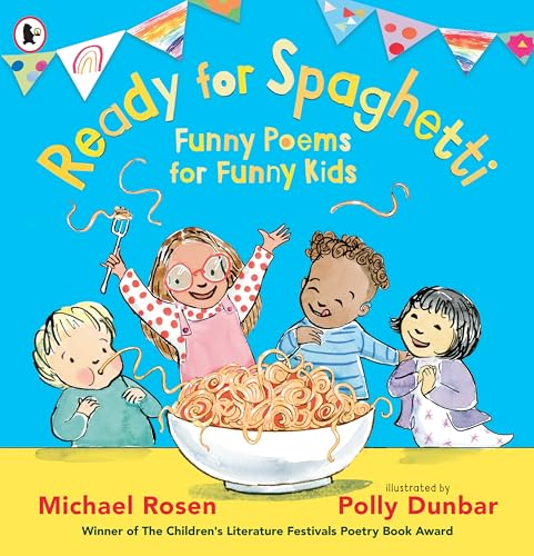 Ready for Spaghetti: Funny Poems for Funny Kids von WALKER BOOKS