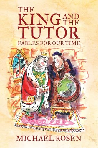 The King and the Tutor The King and the Tutor von Michael Rosen