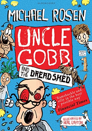 Uncle Gobb and the Dread Shed Uncle Gobb and the Dread Shed von Bloomsbury