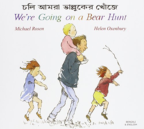 We're Going on a Bear Hunt in Bengali and English We're Going on a Bear Hunt in Bengali and English