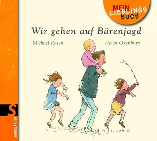 Wir gehen auf Bärenjagd (Sauerländer Bilderbuch) von Fischer Sauerländer