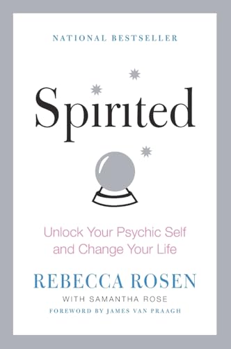 Spirited: Unlock Your Psychic Self and Change Your Life Spirited: Unlock Your Psychic Self and Change Your Life von Harper Perennial