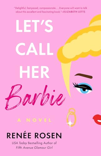 Let's Call Her Barbie von Penguin Publishing Group