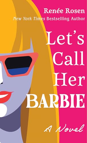 Let's Call Her Barbie (Thorndike Press Large Print Softcover Romance and Women's Fiction) von Thorndike Press Large Print