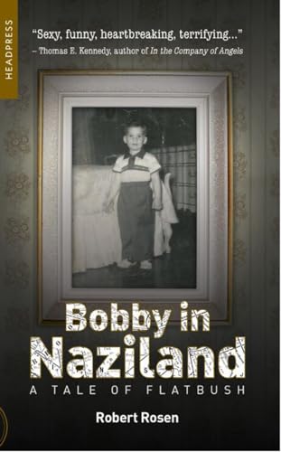 Bobby in Naziland: A Tale of Flatbush