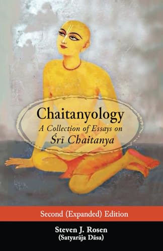 Chaitanyology: A Collection of Essays on Śrī Chaitanya: A Collection of Essays on Śrī Chaitanya (Stories of Vaishnava Acharyas) von Bookwrights Press
