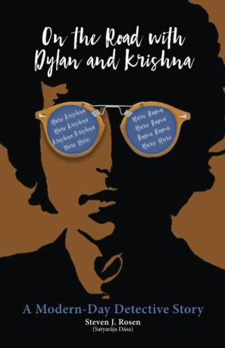 On the Road with Dylan and Krishna: A Modern-Day Detective Story