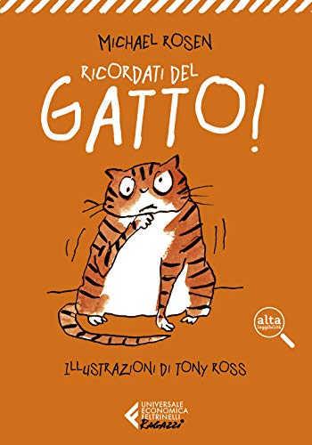 Ricordati del gatto! (Universale economica. Ragazzi)