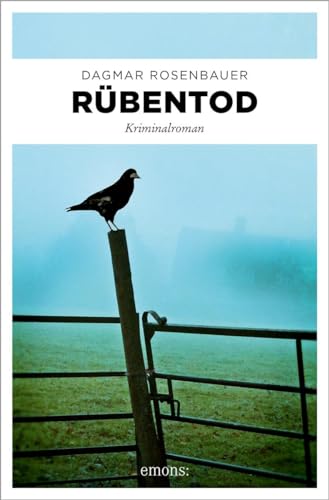 Rübentod: Kriminalroman