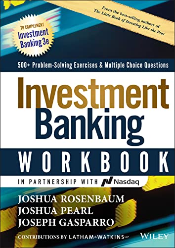 Investment Banking Workbook: 500+ Problem Solving Exercises & Multiple Choice Questions (Wiley Finance Editions) von Wiley