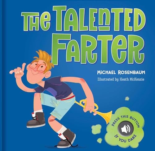 The Talented Farter: A Cheeky Sound Book With Funny Farts! von Lake Press