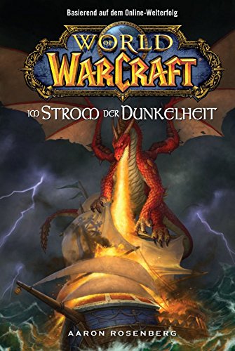 World of Warcraft, Bd. 3: Im Strom der Dunkelheit
