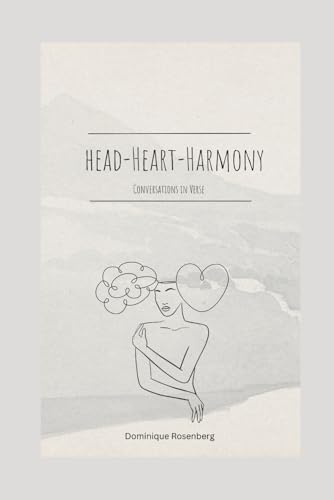 Head-Heart-Harmony: Conversations in Verse