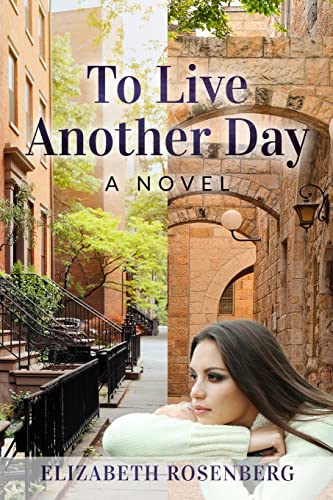 To Live Another Day: A Novel (New Jewish Fiction)