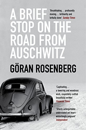 A Brief Stop on the Road from Auschwitz: Winner of the August Prize 2012 von Granta Books