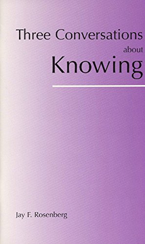 Three Conversations about Knowing