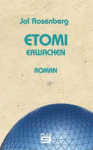 Etomi. Erwachen: Roman von Plan 9 Verlag