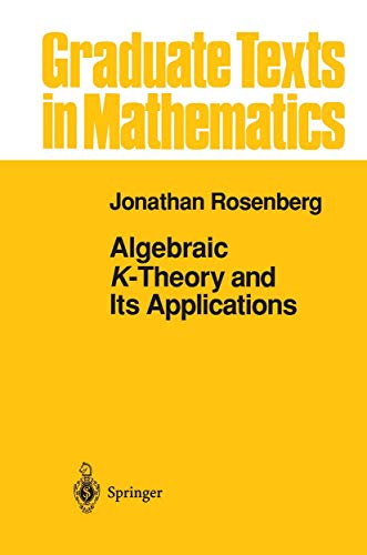 Algebraic K-Theory and Its Applications (Graduate Texts in Mathematics, Band 147) von Springer