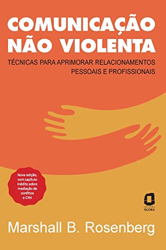 Comunicação não violenta - Nova edição Comunicação não violenta - Nova edição von kstime