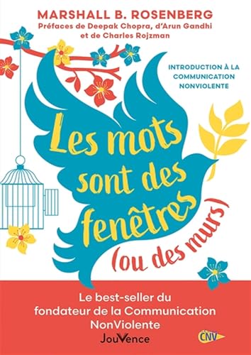 Les mots sont des fenêtres (ou des murs): Introduction à la Communication NonViolente von JOUVENCE