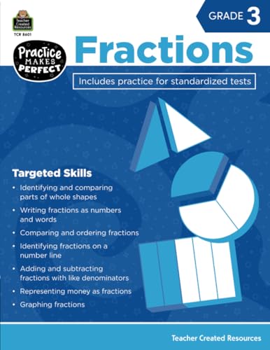 Teacher Created Resources Practice Makes Perfect: Fractions Grade 3, 2nd Edition (TCR8601) von Teacher Created Resources