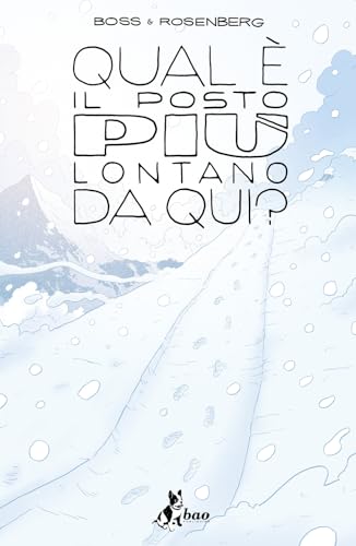 Qual è il posto più lontano da qui (Vol. 3) von Bao Publishing