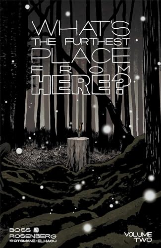 What's the Furthest Place from Here? Volume 2 (What's the Furthest Place from Here?, 2) von Image Comics
