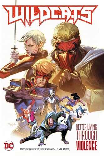 WildC.A.T.S 1: Better Living Through Violence