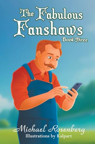 The Fabulous Fanshaws Book Three The Fabulous Fanshaws Book Three von Strategic Book Publishing