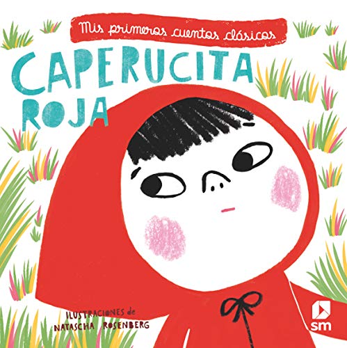 Caperucita Roja (Mis primeros cuentos clásicos) von EDICIONES SM