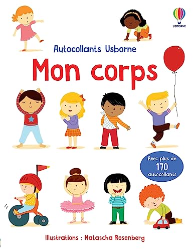 Mon corps - Autocollants Usborne: Avec plus de 170 autocollants