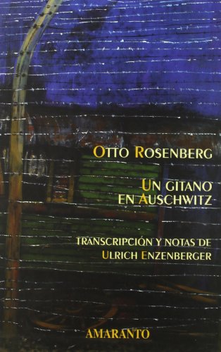 Un gitano en Auschwitz