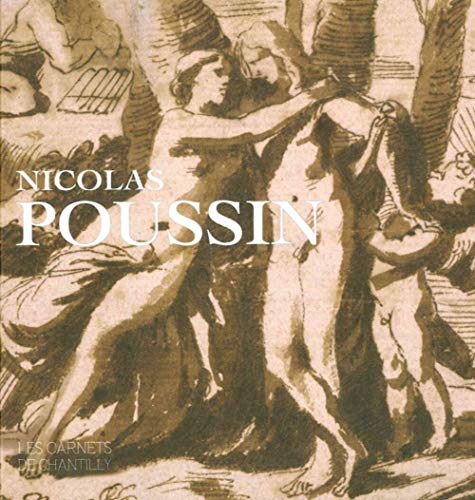 Nicolas Poussin: Les carnets de Chantilly
