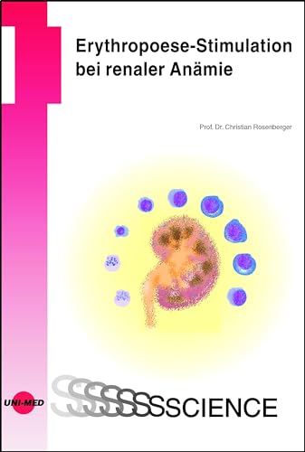 Erythropoese-Stimulation bei renaler Anämie (UNI-MED Science)