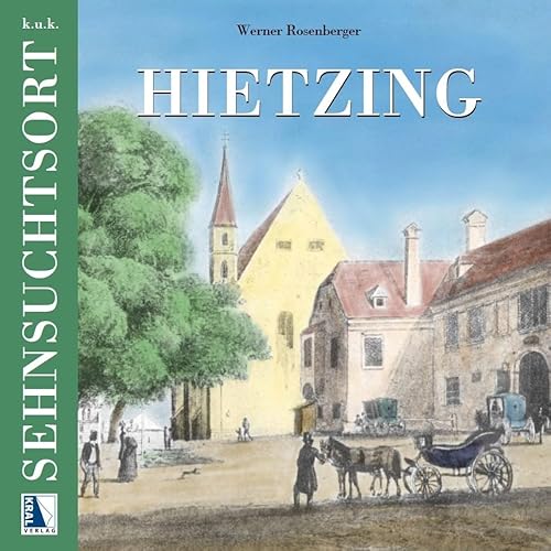 k.u.k. Sehnsuchtsort Hietzing von KRAL