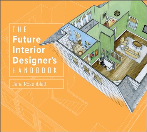 The Future Interior Designer's Handbook von Schiffer Publishing Ltd