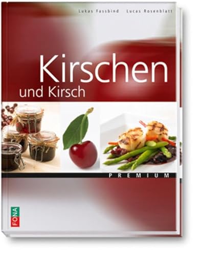 Kirschen und Kirsch (Premium)