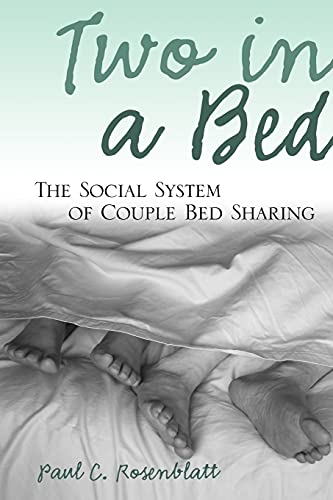 Two in a Bed: The Social System of Couple Bed Sharing